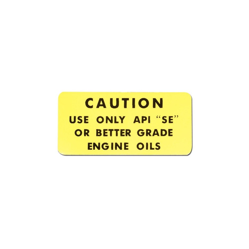 Engine Oil Caution – Decal – FJ40 – FJ45 – FJ55 – FJ60 – 1973-1982