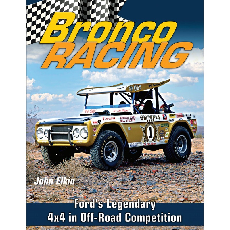 Bronco Racing: Ford’s Legendary 4X4 in Off-Road Competition