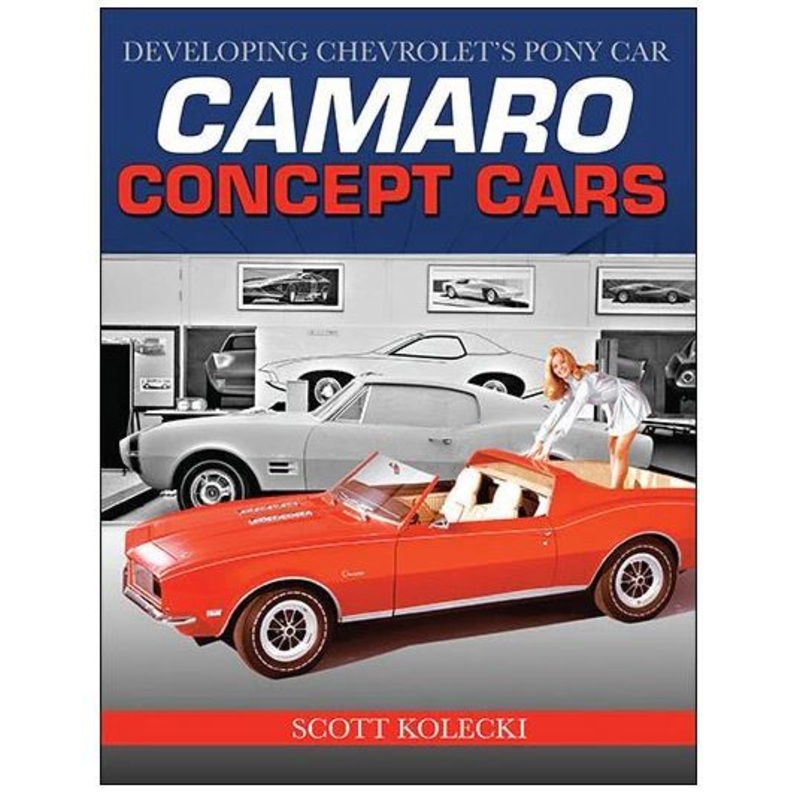 Camaro Concept Cars: Developing Chevrolet’s Pony Car