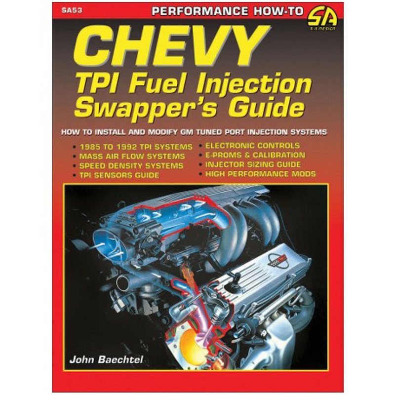 Chevy TPI Fuel Injection Swapper’s Guide
