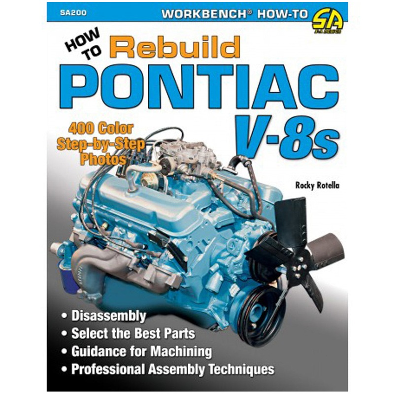 How to Rebuild Pontiac V-8s
