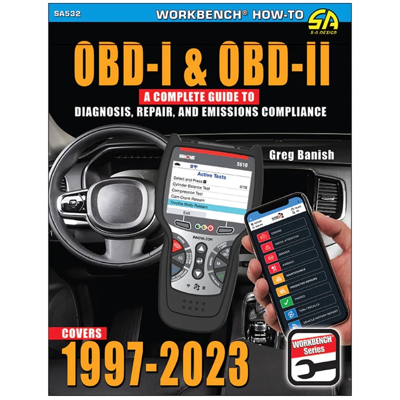 OBD-1 & OBD-II: A Complete Guide to Diagnosis, Repair, and Emissions Compliance