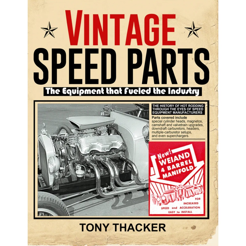 Vintage Speed Parts: The Equipment That Fueled the Industry