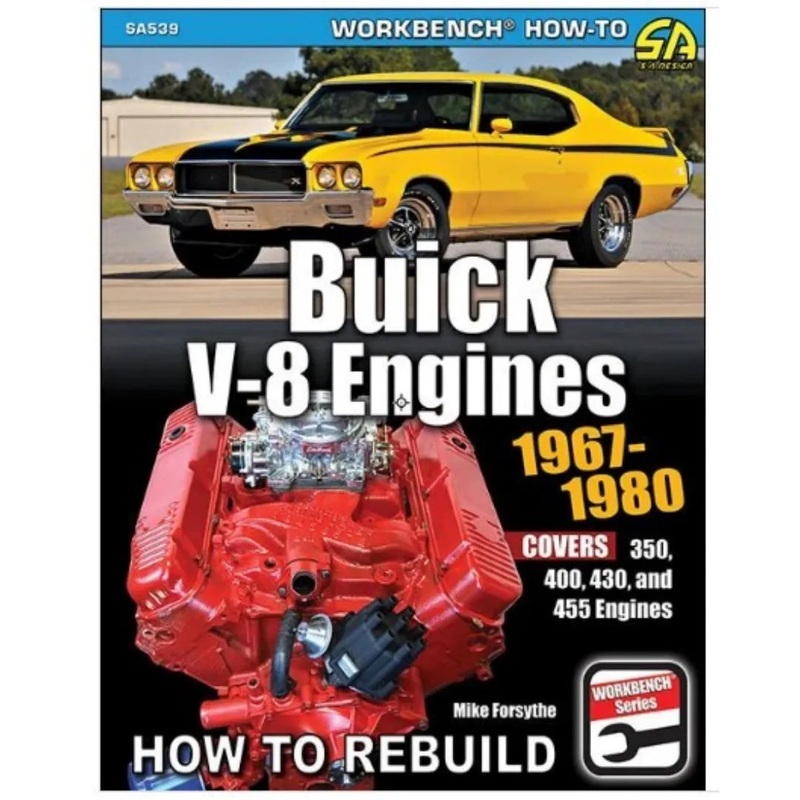 Buick V8 Engines 1967-1980: How to Rebuild